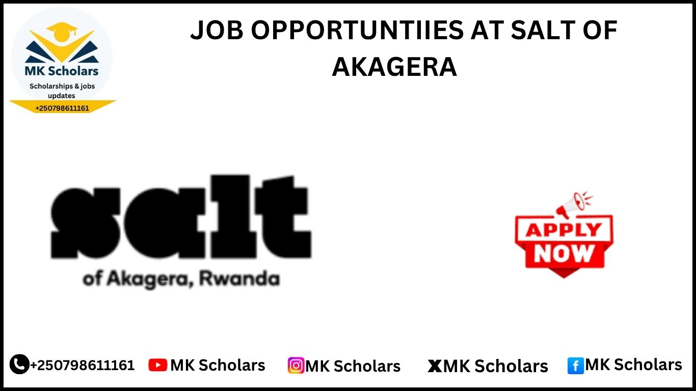 JOB OPPORTUNITIES AT SALT OF AKAGERA 